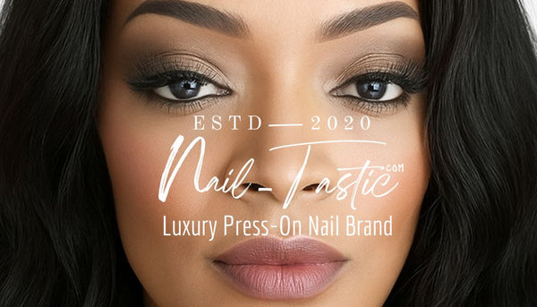Nail-Tastic Luxury Nail Brand